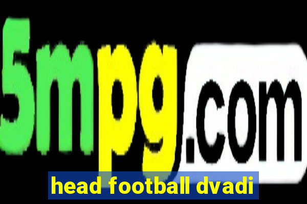 head football dvadi